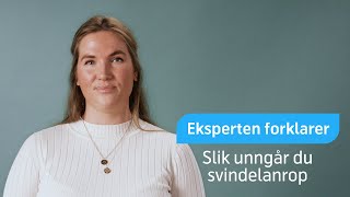 Eksperten forklarer Slik unngår du svindelanrop  Telenor Norge [upl. by Onitrof]