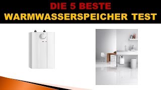 Besten Warmwasserspeicher Test  Updated [upl. by Audris571]