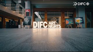 Here’s the recap of DIFC Art Nights 17th edition [upl. by Kcira893]