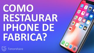 Como Restaurar iPhone de Fabrica [upl. by Varrian]