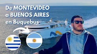 De MONTEVIDEO 🇺🇾 a Buenos Aires 🇦🇷 en BUQUEBUS ⛴ [upl. by Edieh]