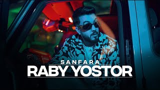 Sanfara  Raby Yostor Official Music Video  ربي يستر [upl. by Canon219]