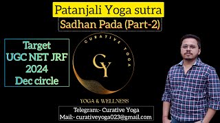 Patanjali Yoga Sutra sadhan pada part2  patanjaliyogadarshan [upl. by Aip]