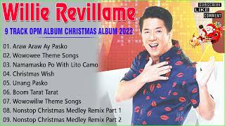 Willie Revillame Christmas Songs Best Collection 2022  9 Track OPM ALBUM CHRISTMAS ALBUM 2022 [upl. by Lanie]