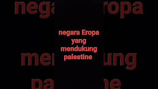 Negara Eropa mendukung kemerdekaan Palestina [upl. by Areehs]