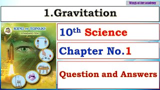 1Gravitation  10th Class Science I  Question and Answers  Lesson No 1 Gravitation  WOFA [upl. by Itida]