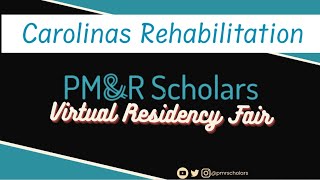 2023 Virtual Residency Fair  Carolinas Rehabilitation [upl. by Faulkner298]