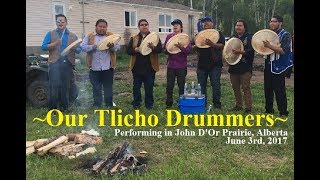 Our Tlicho Drummers Performing in John DOr Prairie Alberta [upl. by Drapehs12]