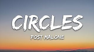 Post Malone  Circles Lyrics [upl. by Anneliese797]