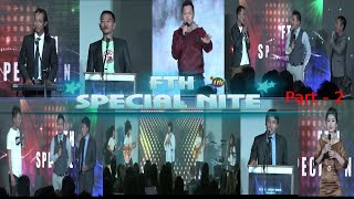 FTH  SPECIAL NITE  Part 2 [upl. by Amata]