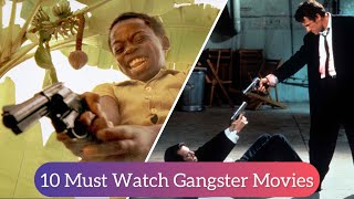 10 Gangster Movies You Should Watch [upl. by Annayoj]