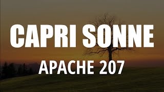 Apache 207  CAPRI SONNE Lyrics Video [upl. by Granoff]