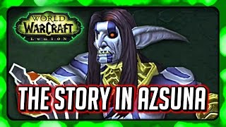 WOW Legion Story ► Azsuna The Nightfallen amp The Blue Dragons [upl. by Apollus]