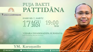 Bhikkhu Karunasilo  Puja Bakti Pattidana Hari 7 [upl. by Eentruoc]