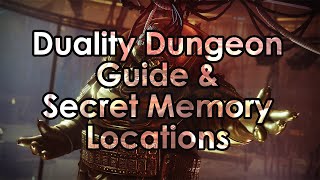 Destiny 2 Full Duality Dungeon Guide amp Secret Memory and Chest Locations [upl. by Gabel579]