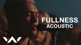 Fullness  Live Acoustic Sessions  Elevation Worship [upl. by Fae699]