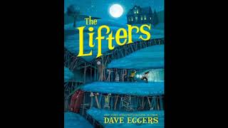 quotThe Liftersquot by Dave Eggers [upl. by Av449]