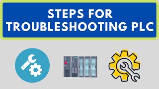 PLC Troubleshooting steps  PLC Fault Diagnosis [upl. by Dann300]