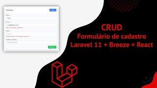 6  CRUD  Como criar formulário de cadastro com Laravel 11  Breeze  React [upl. by Neill]