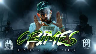 Herencia De Patrones  Crimes Official Video [upl. by Enelyaj]