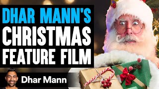 Dhar Mann’s CHRISTMAS FEATURE FILM [upl. by Beeson447]