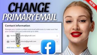 How to change the Primary Email on Facebook 2024 Guide [upl. by Eicrad250]