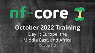 Nextflow  nfcore 2022 Training  Day 1 Europe the Middle East and Africa [upl. by Lai]