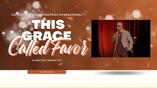 This Grace Called Favor  Tony Brazelton [upl. by Obaza]