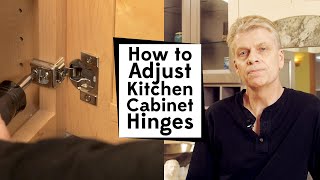 How To Adjust Kitchen Cabinet Hinges [upl. by Ayanej]