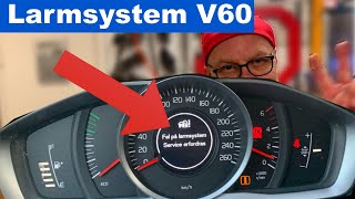 Fel på larmsystem service erfodras Volvo V60 2016 [upl. by Siri774]