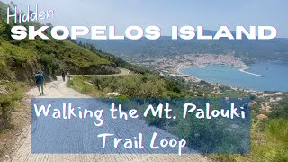 Skopelos Greece  Palouki Mtn Trail Loop Skopelos Island May 2024 HDf [upl. by Orestes]