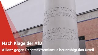 Nach Klage der AfD quotAllianz gegen Rechtsextremismusquot beunruhigt das Urteil [upl. by Ann-Marie]