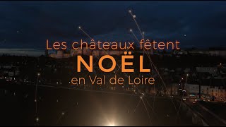 Envie de Noël en Val de Loire [upl. by Newel]