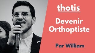 Comment devenir Orthoptiste  Conseils études et débouchés  Thotis [upl. by Acsecnarf753]