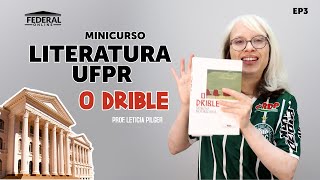 LITERATURA PARA UFPR  O DRBLE  EP3 [upl. by Namie]