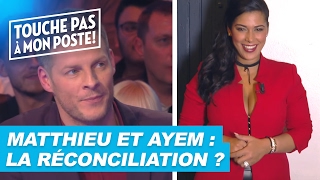 Matthieu Delormeau et Ayem Nour  Bientôt la réconciliation [upl. by Joost]