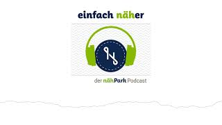 61 Pfaff  Hersteller Special  einfach näher – der nähPark Podcast [upl. by Tamas]