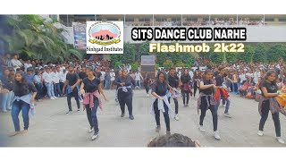 Flashmob 2K22 ll SITS Narhe Dance Club ll Sinhagad Institute Of Technology EN6182 Narhe Pune [upl. by Strephon]