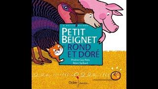 Petit Beignet Rond Et Doré  Lecture Histoire [upl. by Aisinoid]