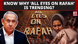 Know why ‘All Eyes On Rafah’ Is Trending Worldwide On Social Media  ET Now  Latest News [upl. by Balac685]