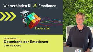 Datenbank der Emotionen Emotion Engine  Cornelia Krebs  Popup Academy  KI und Emotionen [upl. by Mendelsohn]