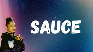 Ella Mai  Sauce Lyrics [upl. by Neumeyer]