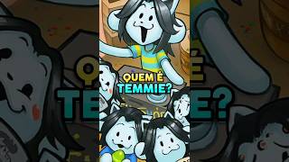 O que são as TEMMIES  Undertale [upl. by Imoin94]