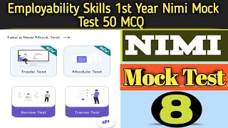 Employability Skills ITI 1st Year Nimi Mock Test 50 Mcq Nimi Mock Test  8 For ITI Cbt Exam 2024 [upl. by Lonna]