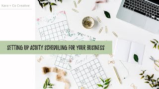 How to Set Up Acuity Scheduling  Top Acuity Scheduling Features [upl. by Katie]