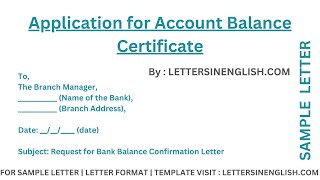 Sample Application for Account Balance Certificate  Letter for Bank Balance Confirmation Letter [upl. by Naro732]