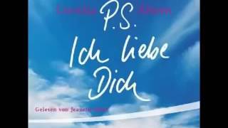 Cecelia Ahern PS Ich liebe Dich Hörbuch 1 [upl. by Mchale]