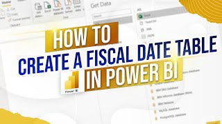 How to Create a Fiscal Date Table in Power BI [upl. by Llekcir]