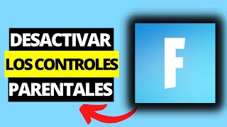 Cómo Desactivar los Controles Parentales en Fortnite [upl. by Meurer177]