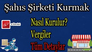 5 Dakikada Şahıs Şirketi Nasıl Kurulur   E devletten Şirket Açma  Şahıs Şirketi Kurmak [upl. by Dorr]